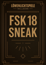 Filmplakat SNEAK PREVIEW FSK 18