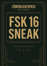 Filmplakat SNEAK PREVIEW FSK 16