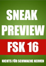 Filmplakat SNEAK PREVIEW FSK 16